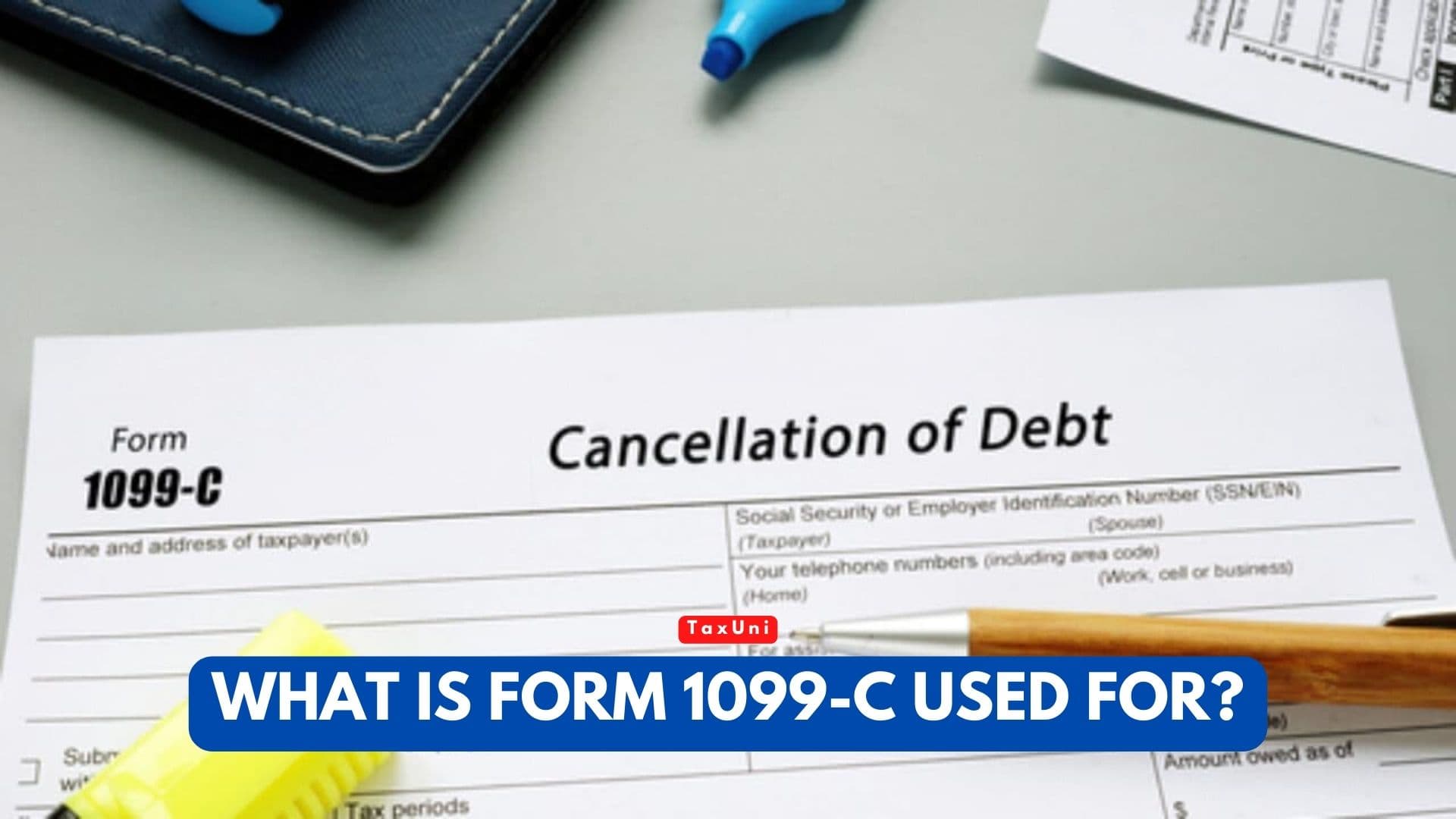 what-is-form-1099-c-used-for