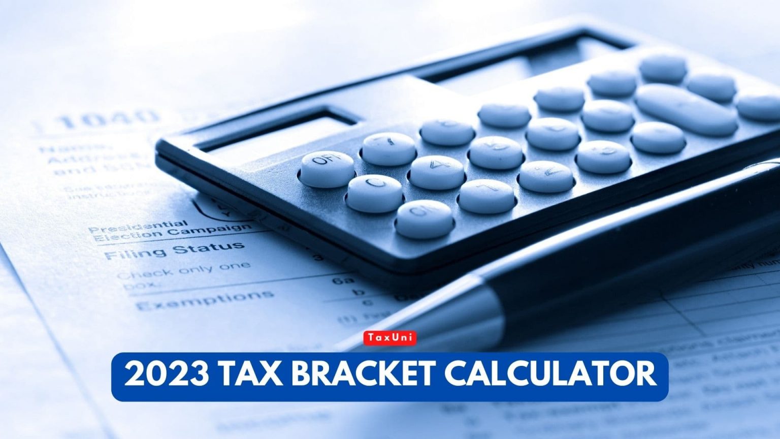 2023 Tax Bracket Calculator TaxUni Cover 1 1536x864 