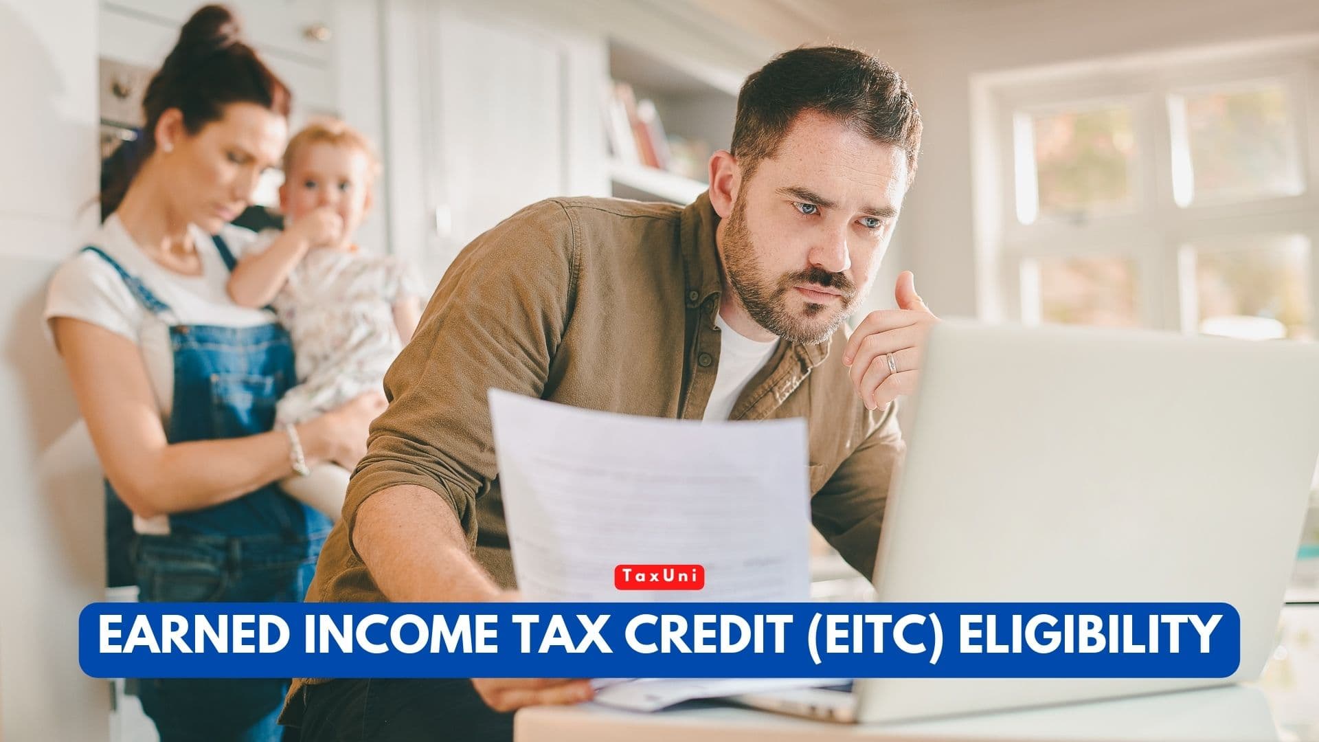 Earned-Income-Tax-Credit-EITC-Eligibility-TaxUni-Cover-1