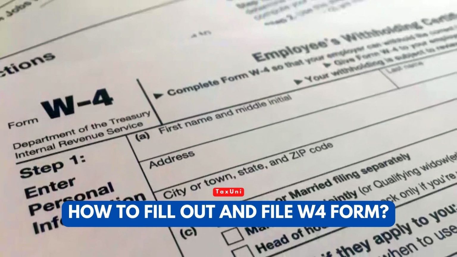 W4 Form Instructions to File 2024 W4 Forms