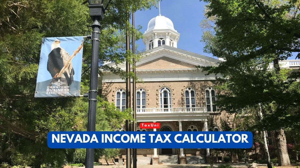 Nevada Tax Calculator 2023 2024