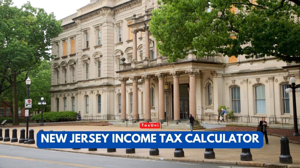 New Jersey Tax Calculator 2022 2023