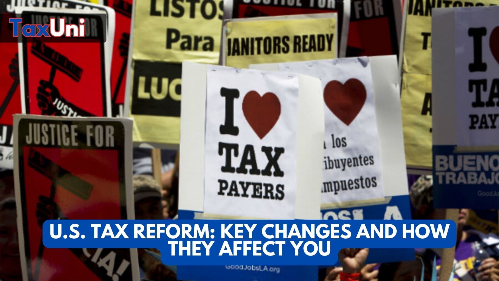 U.S. Tax Reform: Key Changes and How They Affect You