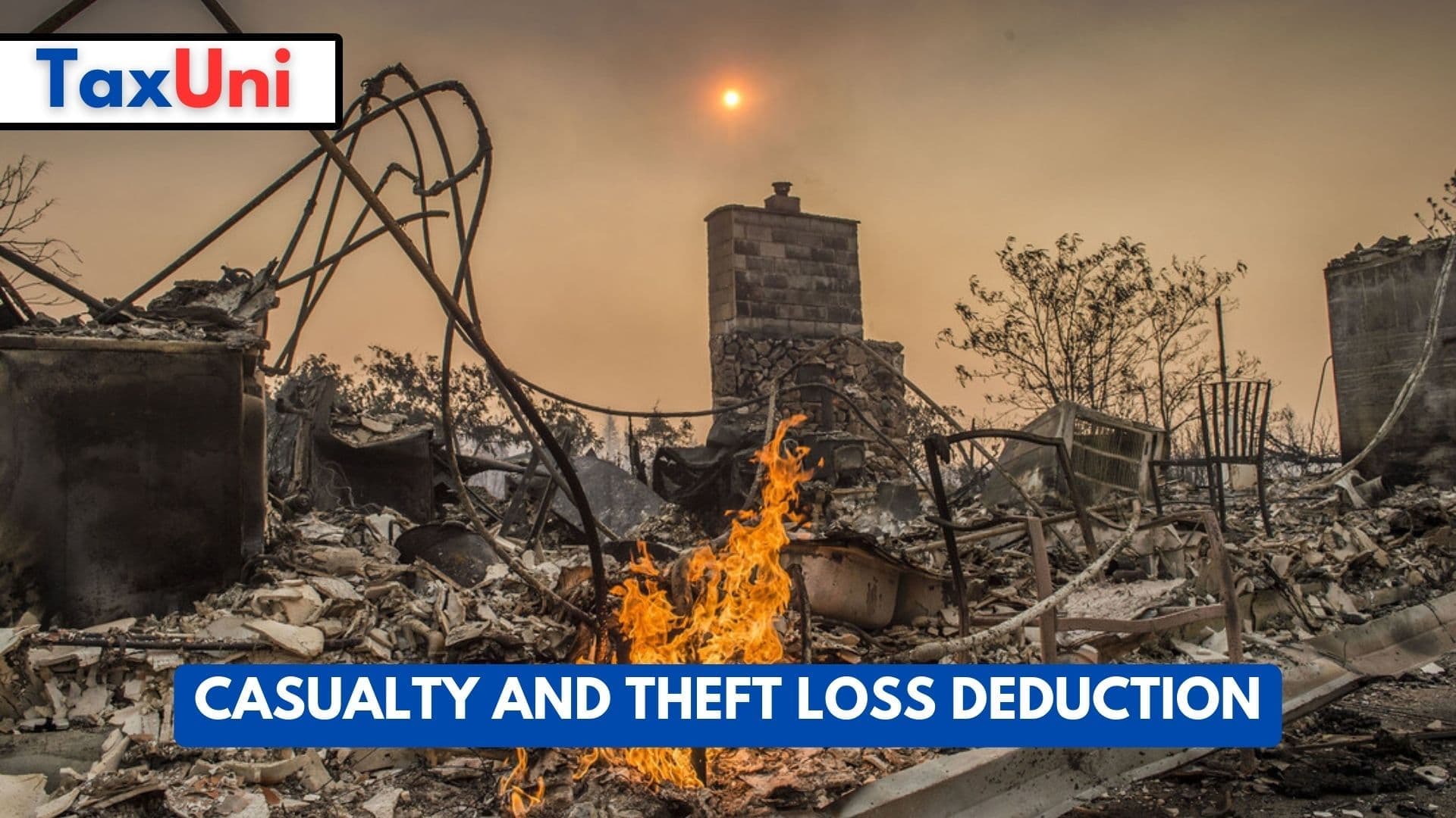 Casualty and Theft Loss Deduction
