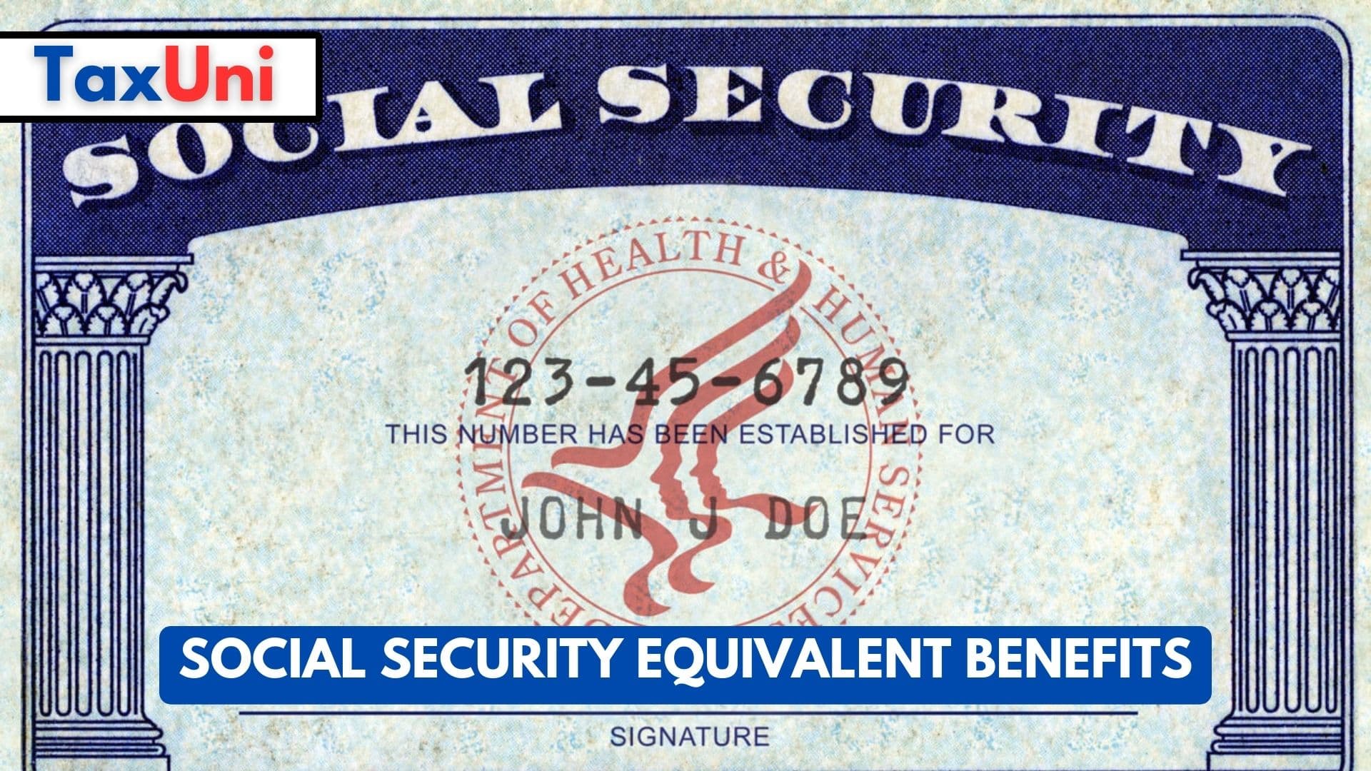 Social Security Equivalent Benefits