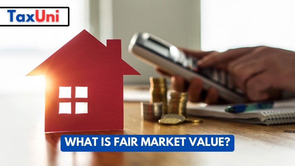 What is Fair Market Value?