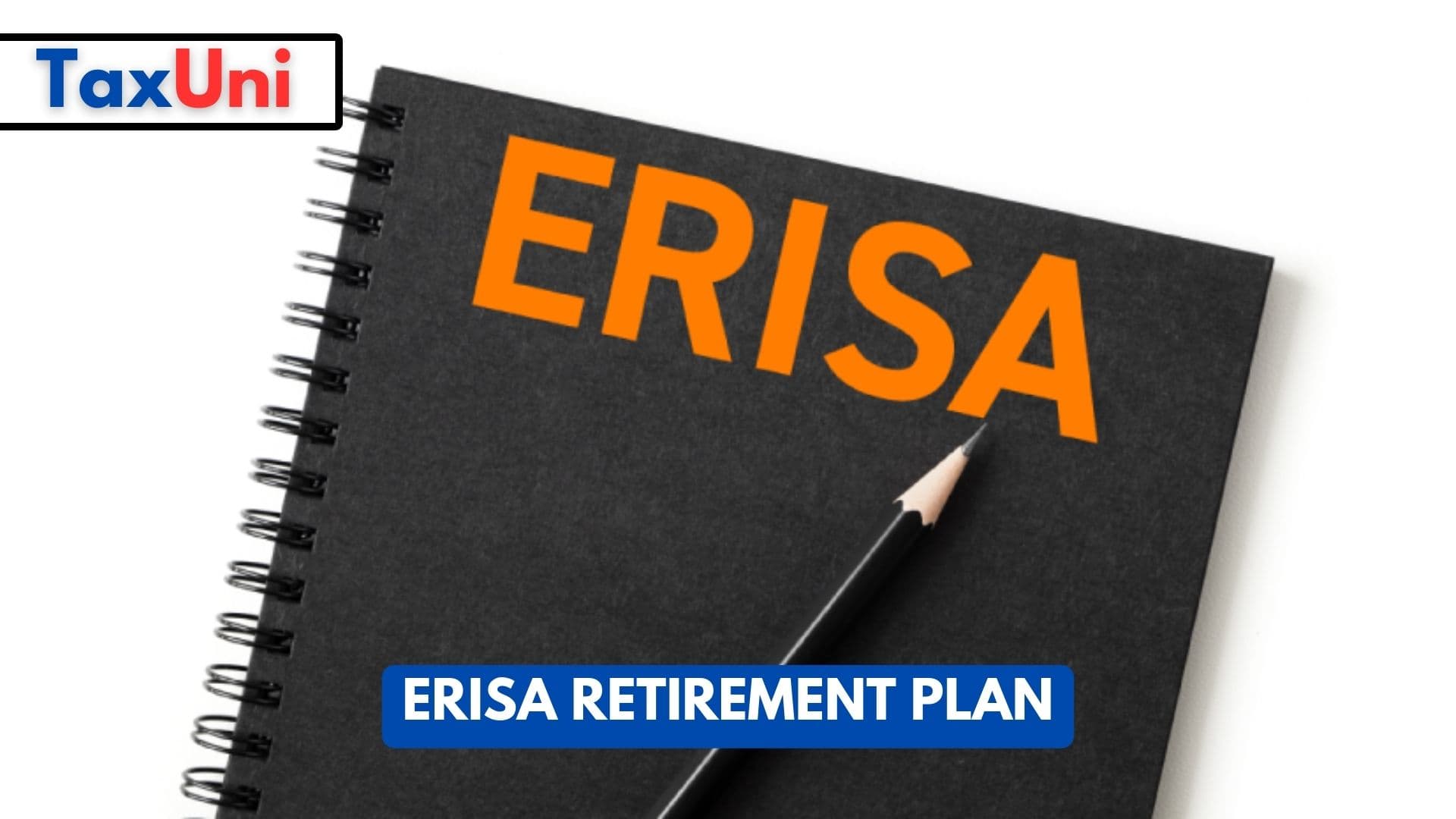 ERISA Retirement Plan