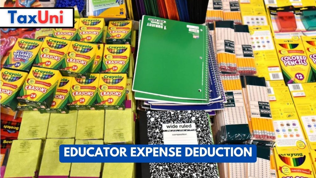 Educator Expense Deduction 2024 2025