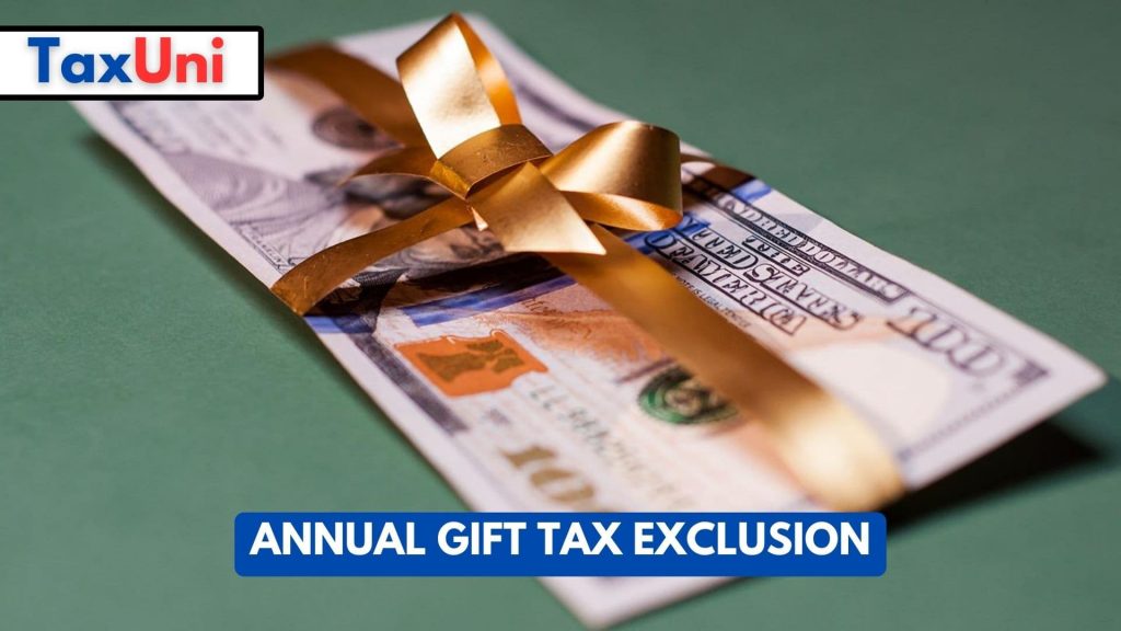 Annual Gift Tax Exclusion