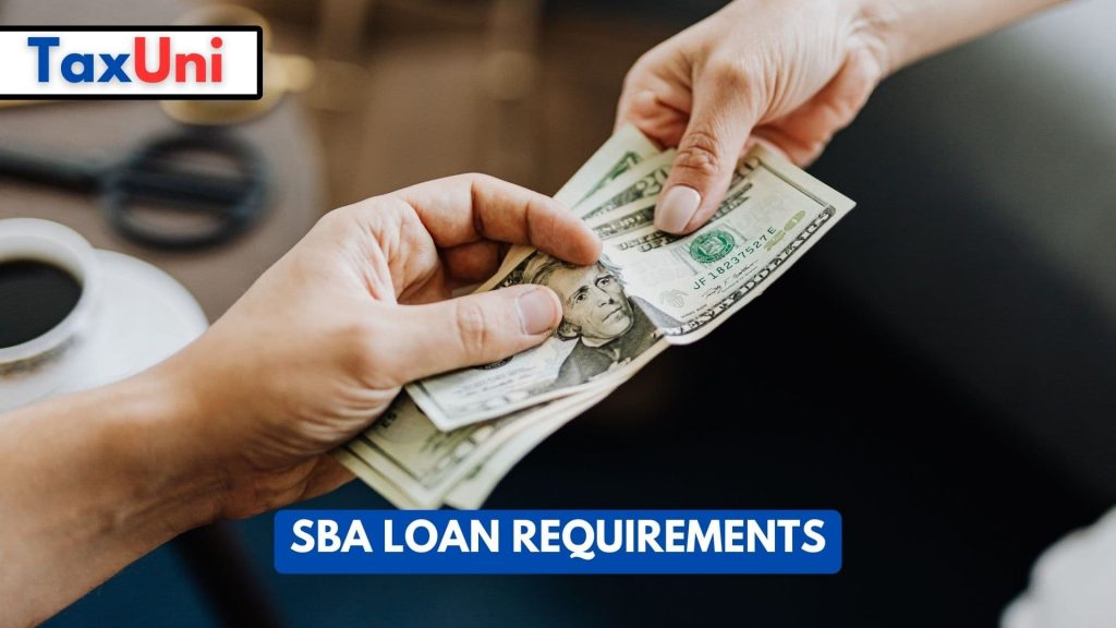 SBA Loan Requirements 2024