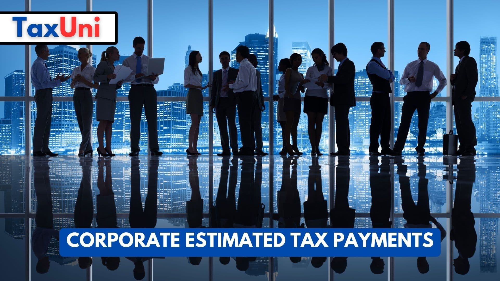 Corporate Estimated Tax Payments 2024