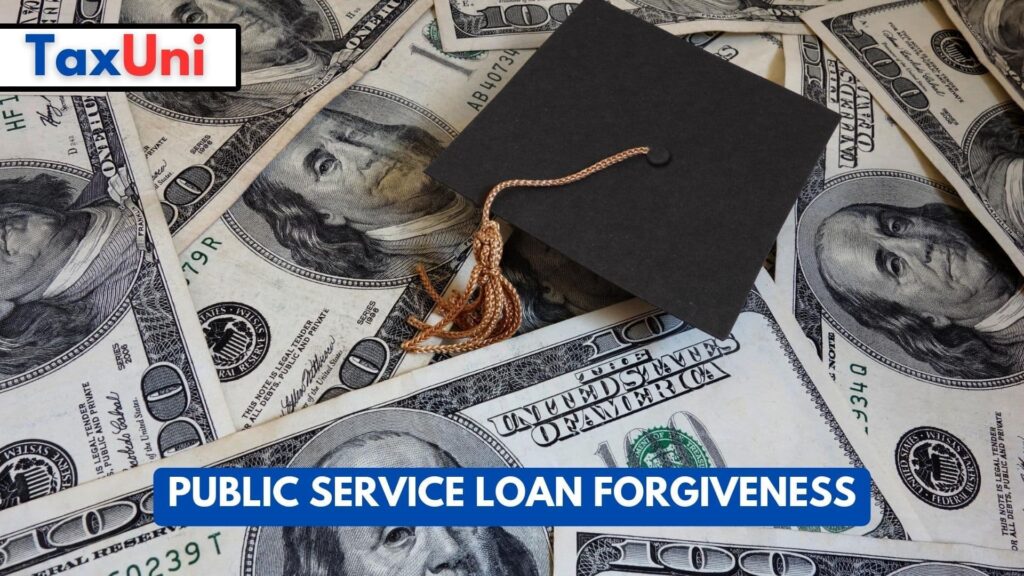 Public Service Loan Forgiveness