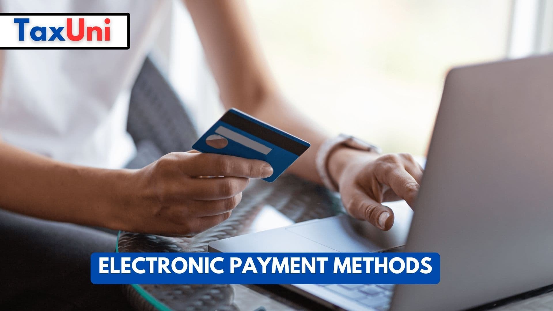 Electronic Payment Methods