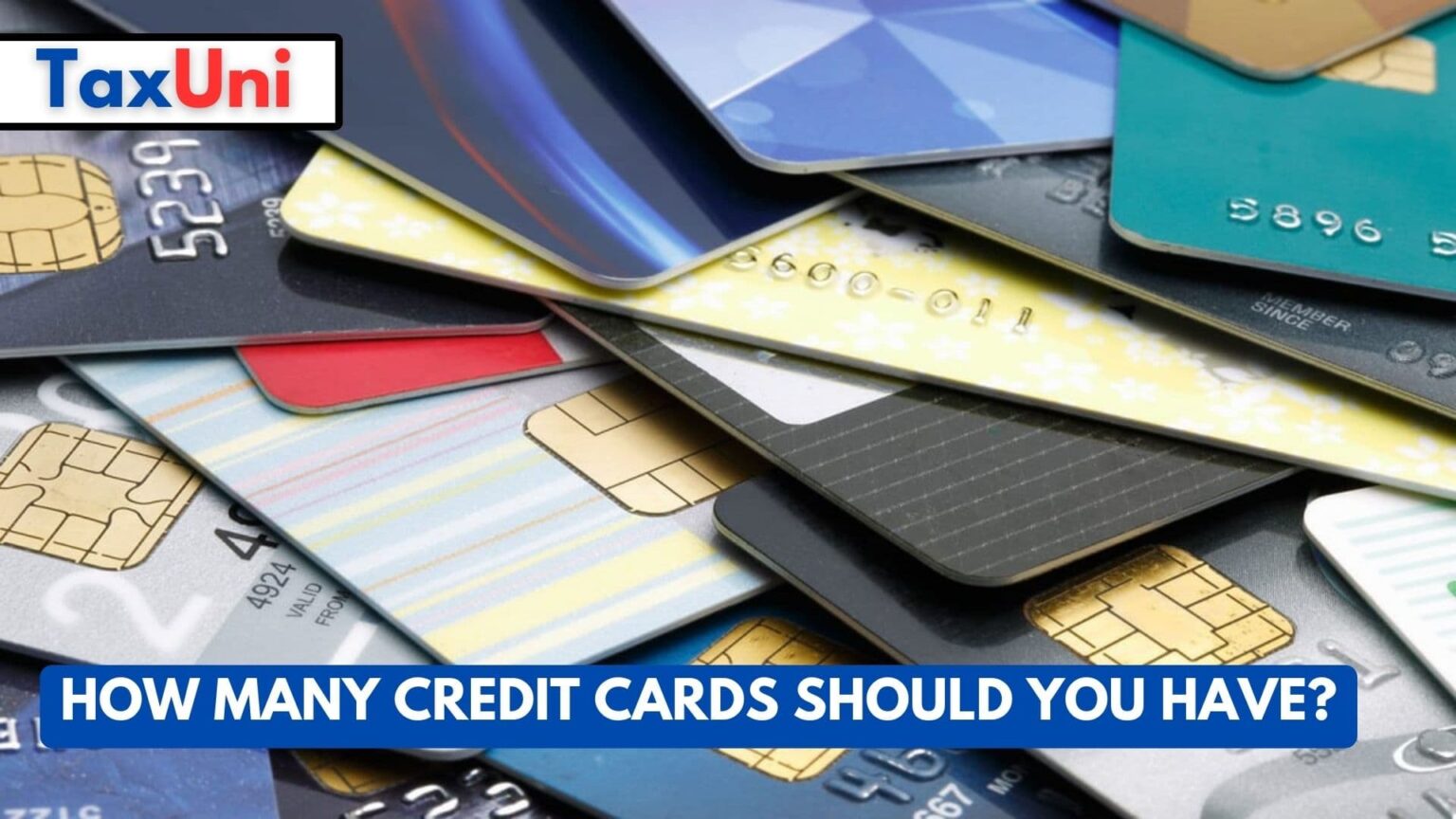 How Many Credit Cards Should You Have?