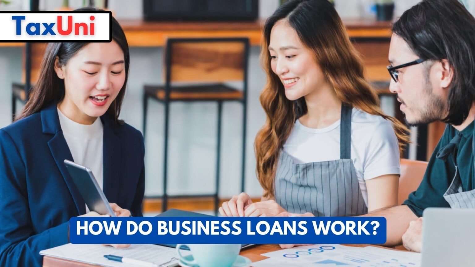 How Do Business Loans Work?