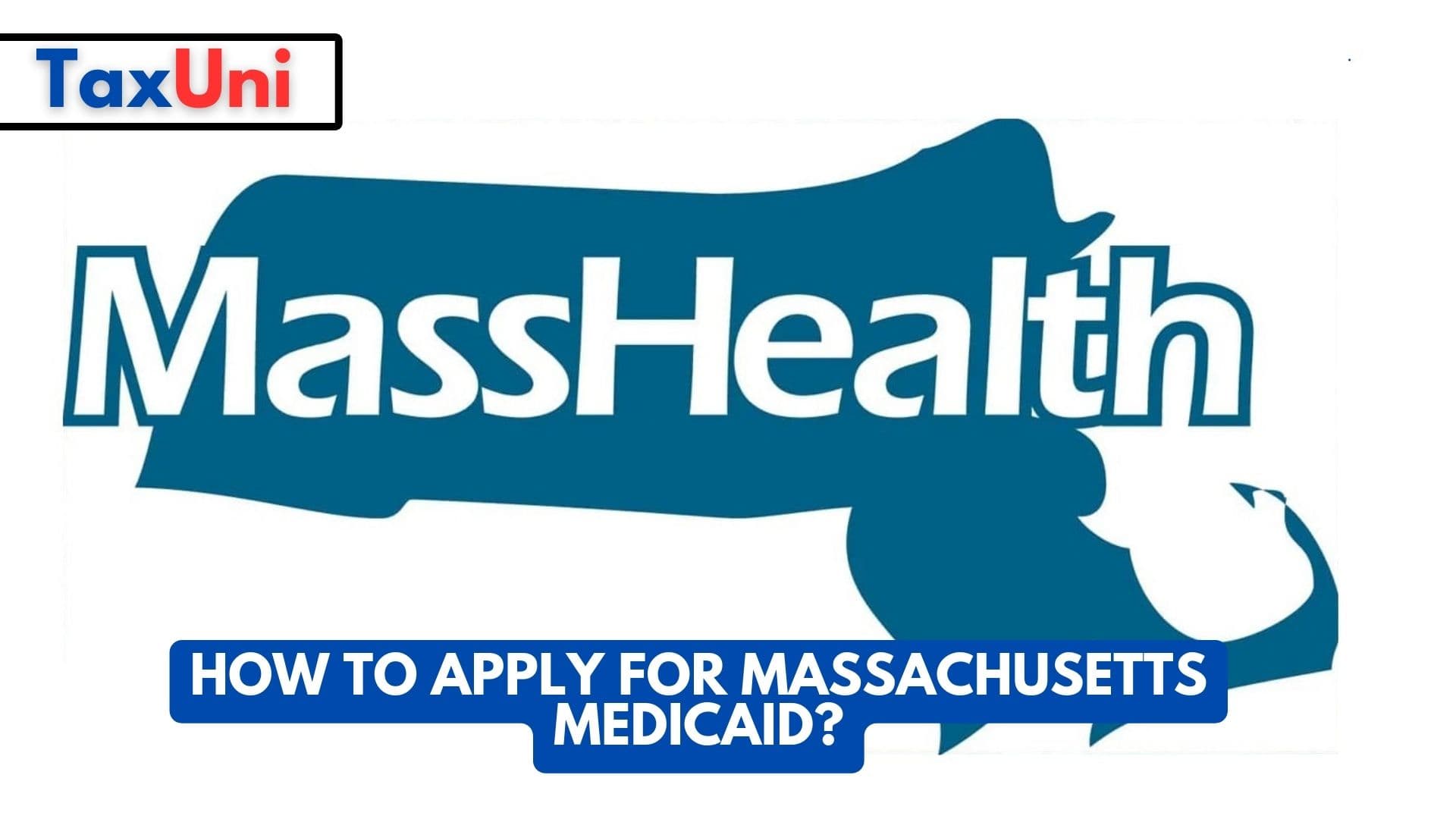 how-to-apply-for-massachusetts-medicaid