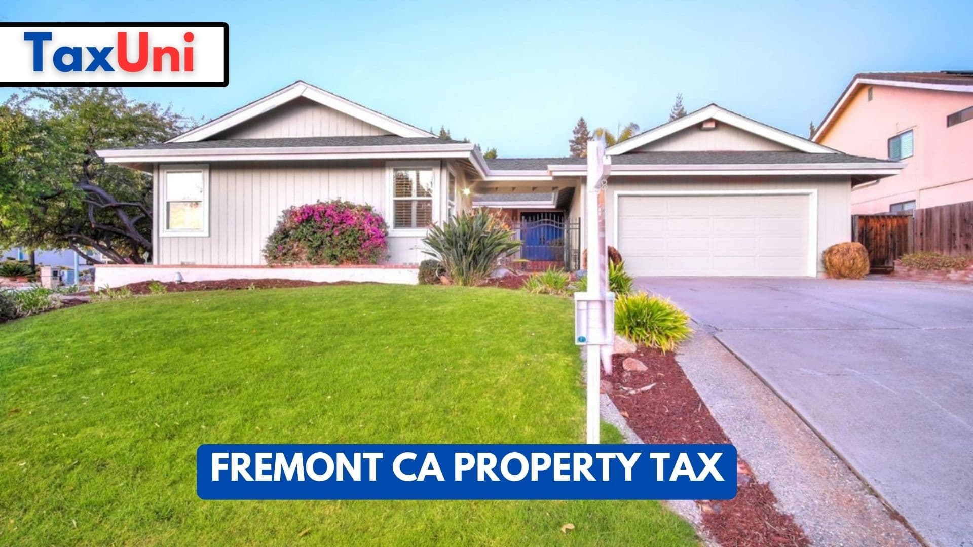 Fremont CA Property Tax 2024 2025