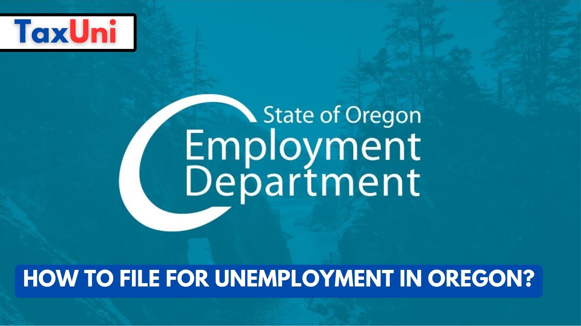 How to File For Unemployment in Oregon?