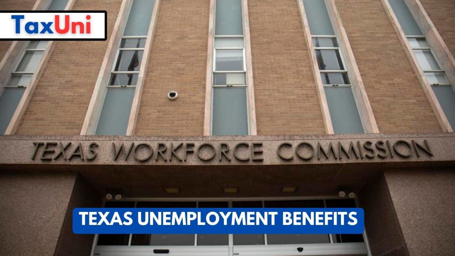 Texas Unemployment Benefits 2024