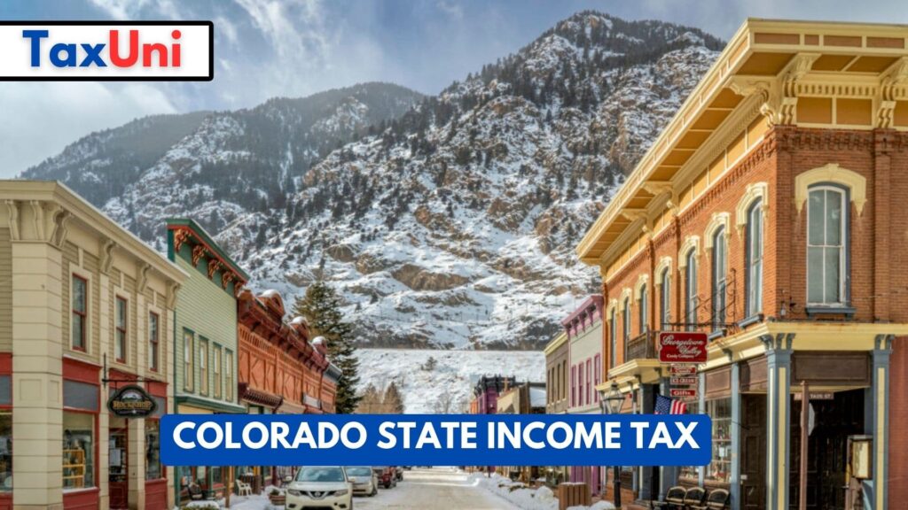 Colorado State Tax 2023 2024