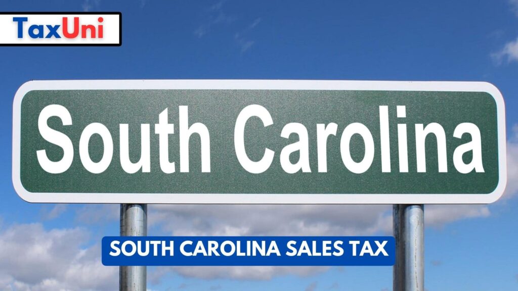 South Carolina Sales Tax 2024 - 2025