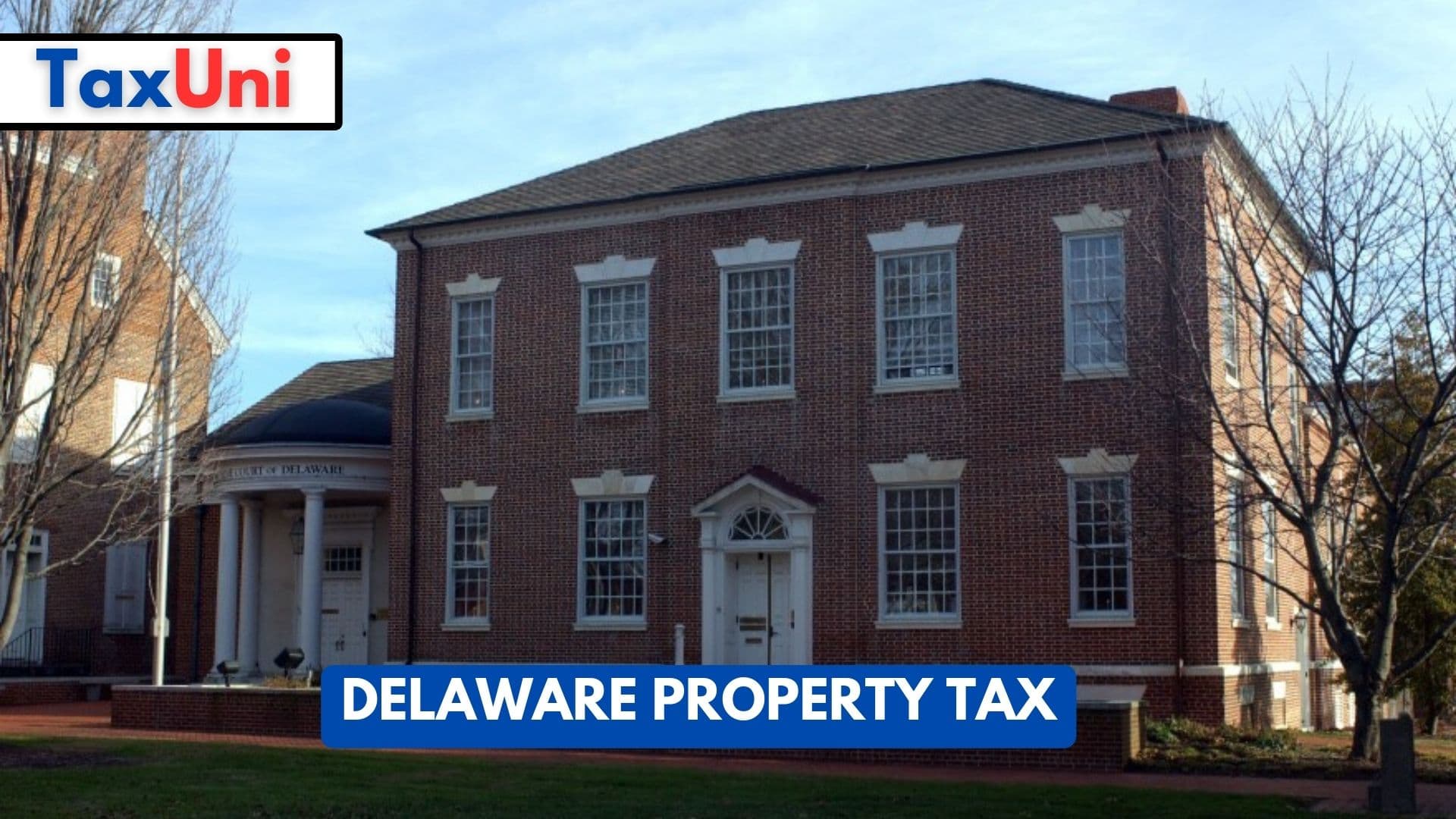 Delaware Property Tax 2023 2024