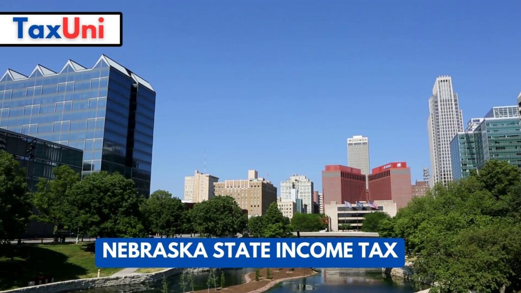 Nebraska State Tax 2023 2024