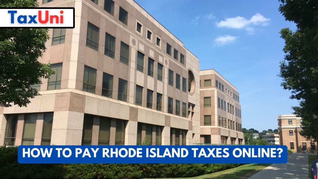 How To Pay Rhode Island Taxes Online?