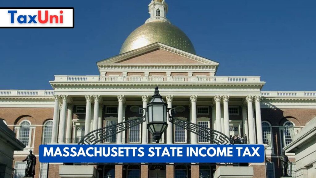 Massachusetts State Income Tax 2024 - 2025