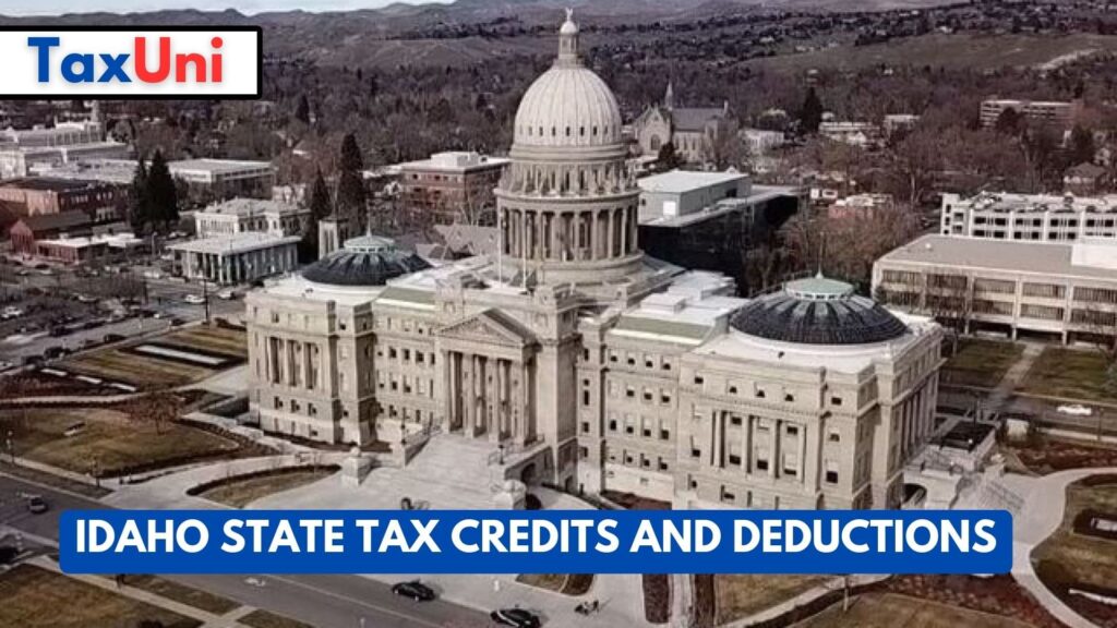 Idaho State Tax Credits And Deductions 9708