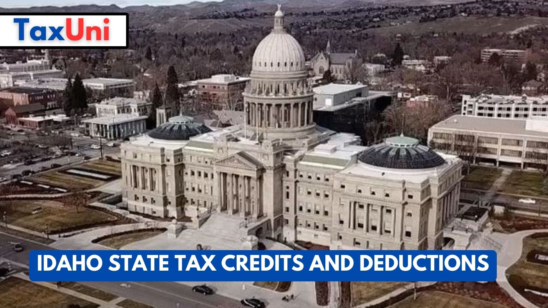 Idaho State Tax Credits and Deductions