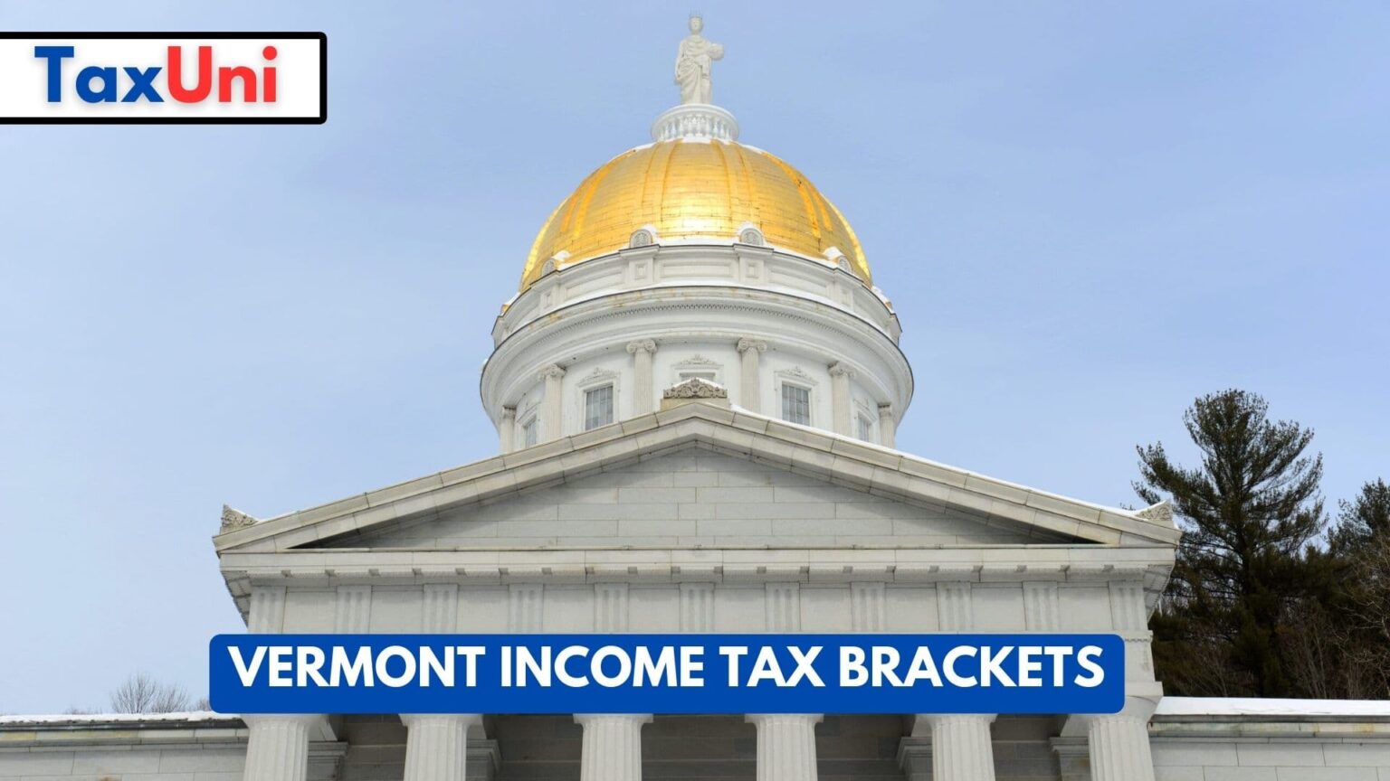 Vermont Income Tax Brackets 2024 - 2025