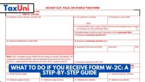 What to Do If You Receive Form W-2C: A Step-by-Step Guide