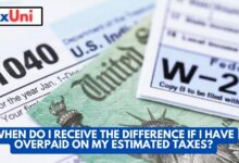 When Do I Receive the Difference If I Have Overpaid On My Estimated Taxes