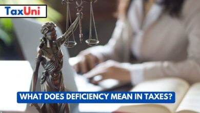 What Does Deficiency Mean in Taxes